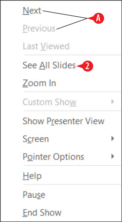 Right-click in Slide Show view for a shortcut menu.