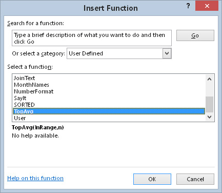 By default, the Insert Function dialog box does not provide a description for custom functions.