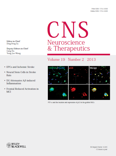 CNS Neuroscience & Therapeutics
