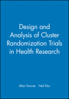 Design and Analysis of Cluster Randomization Trials in Health Research (0470711000) cover image