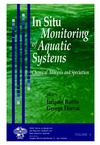 In Situ Monitoring of Aquatic Systems: Chemical Analysis and Speciation (0470841400) cover image