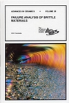 Failure Analysis of Brittle Materials: Advances in Ceramics, Volume 28 (0944904300) cover image