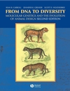 From DNA to Diversity: Molecular Genetics and the Evolution of Animal Design, 2nd Edition (1405119500) cover image