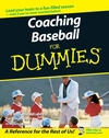 Coaching Baseball For Dummies (0470089601) cover image Coaching Baseball For Dummies (0470089601) cover image