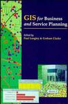GIS for Business and Service Planning (0470235101) cover image