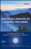 Multiscale Analysis of Complex Time Series: Integration of Chaos and Random Fractal Theory, and Beyond (0471654701) cover image