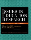 Issues in Education Research: Problems and Possibilities (0787948101) cover image