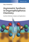 thumbnail image: Asymmetric Synthesis in Organophosphorus Chemistry Synthetic Methods Catalysis and Applications