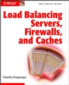 Load Balancing Servers, Firewalls, and Caches (0471415502) cover image