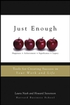 Just Enough: Tools for Creating Success in Your Work and Life (0471714402) cover image