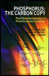 Phosphorus: The Carbon Copy: From Organophosphorus to Phospha-organic Chemistry (0471973602) cover image