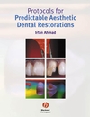 Protocols for Predictable Aesthetic Dental Restorations (1405118202) cover image