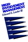 High-Involvement Management: Participative Strategies for Improving Organizational Performance (1555423302) cover image