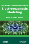 The Finite Element Method for Electromagnetic Modeling (1848210302) cover image