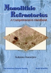 Monolithic Refractories: A Comprehensive Handbook (9810231202) cover image