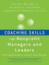 Coaching Skills for Nonprofit Managers and Leaders : Developing People to Achieve Your Mission  (0470401303) cover image