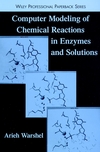 Computer Modeling of Chemical Reactions in Enzymes and Solutions (0471184403) cover image