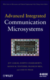 Advanced Integrated Communication Microsystems  (0471709603) cover image