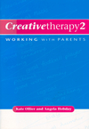 Creative Therapy 2: Working with Parents (1854333003) cover image