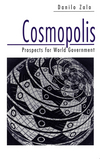 Cosmopolis: Prospects for World Government (0745613004) cover image