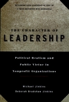 The Character of Leadership: Political Realism and Public Virtue in Nonprofit Organizations (0787941204) cover image