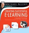 Creating Successful e-Learning: A Rapid System For Getting It Right First Time, Every Time  (0787983004) cover image