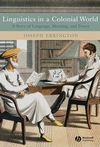 Linguistics in a Colonial World: A Story of Language, Meaning, and Power (1405105704) cover image