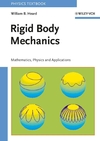 Rigid Body Mechanics: Mathematics, Physics and Applications (3527406204) cover image