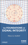 The Foundations of Signal Integrity (0470343605) cover image