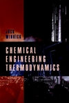 Chemical Engineering Thermodynamics: An Introduction to Thermodynamics for Undergraduate Engineering Students (0471055905) cover image