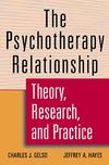 The Psychotherapy Relationship: Theory, Research, and Practice (0471127205) cover image