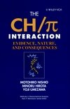 The CH/π Interaction: Evidence, Nature, and Consequences (0471252905) cover image