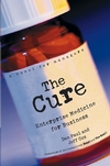 The Cure: Enterprise Medicine for Business: A Novel for Managers  (0471268305) cover image