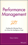 Performance Management: Finding the Missing Pieces (to Close the Intelligence Gap) (0471576905) cover image