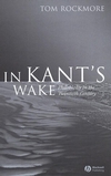 In Kant's Wake: Philosophy in the Twentieth Century (1405125705) cover image