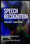 Speech Recognition: Theory and C++ Implementation (0471977306) cover image