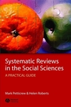 Systematic Reviews in the Social Sciences: A Practical Guide (1405121106) cover image