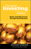 Income Investing Today: Safety and High Income Through Diversification (0470128607) cover image