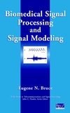 Biomedical Signal Processing and Signal Modeling (0471345407) cover image