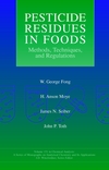 Pesticide Residues in Foods: Methods, Techniques, and Regulations (0471574007) cover image