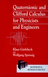 Quaternionic and Clifford Calculus for Physicists and Engineers (0471962007) cover image