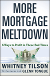 More Mortgage Meltdown: 6 Ways to Profit in These Bad Times (0470503408) cover image