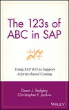 The 123s of ABC in SAP: Using SAP R/3 to Support Activity-Based Costing (0471397008) cover image