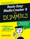 Roxio Easy Media Creator 8 For Dummies (0471747408) cover image Roxio Easy Media Creator 8 For Dummies (0471747408) cover image