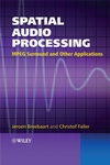 Spatial Audio Processing: MPEG Surround and Other Applications (0470033509) cover image