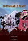 Sustainable Place: A Place of Sustainable Development  (0470847409) cover image