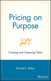Pricing on Purpose: Creating and Capturing Value (0471729809) cover image