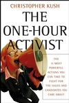 The One-Hour Activist: The 15 Most Powerful Actions You Can Take to Fight for the Issues and Candidates You Care About (0787973009) cover image