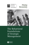 The Behavioral Foundations of Strategic Management (1405124709) cover image