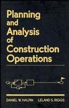 Planning and Analysis of Construction Operations (047155510X) cover image